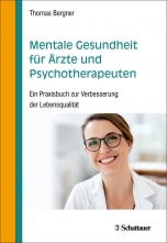 Mentale Gesundheit für Ärzte und Psychotherapeuten. 