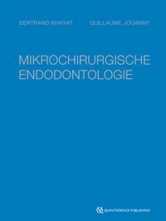 Mikrochirurgische Endodontologie. 
