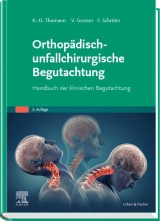 Orthopädisch-unfallchirurgische Begutachtung. 