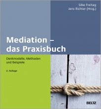 Mediation - das Praxisbuch. 