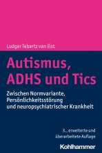 Autismus, ADHS und Tics. 