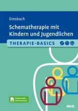 Therapie-Basics Schematherapie mit Kindern und Jugendlichen. 